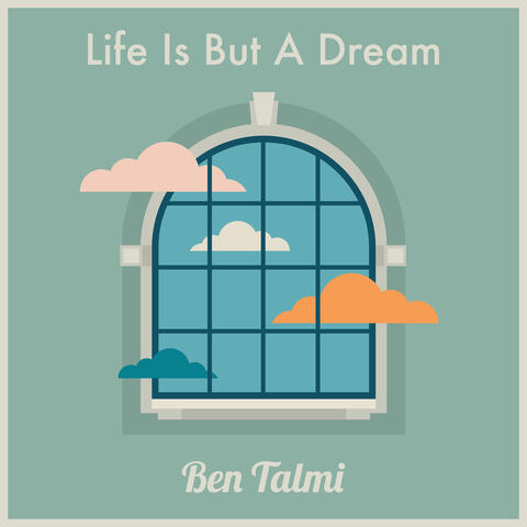 Life Is but a Dream