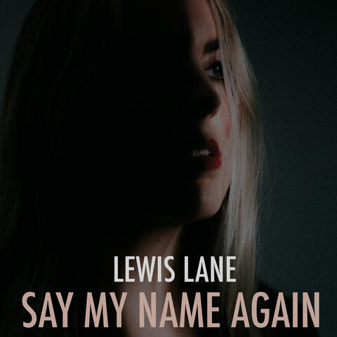 Say My Name Again
