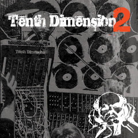 Tenth Dimension 2