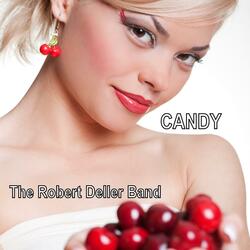 Candy (feat. Robert Deller, Karl Grossman & Gary Ferguson)