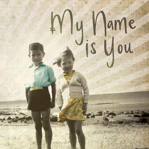 My Name is You - EP