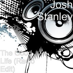 The Good Life (Radio Edit)