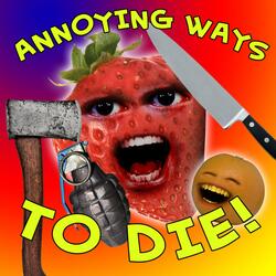 Annoying Ways to Die (Dumb Ways to Die Parody)