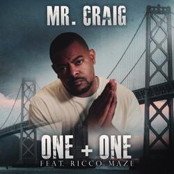 One + One (feat. Ricco Maze)