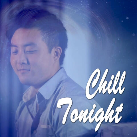 Chill Tonight
