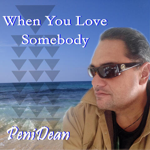 When You Love Somebody