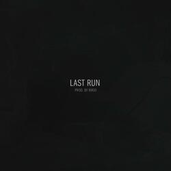 Last Run