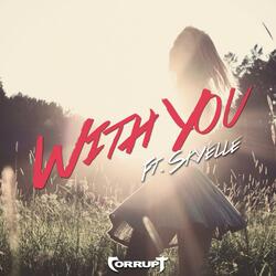 With You (feat. Skyelle)