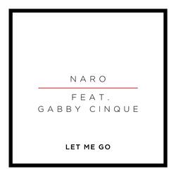 Let Me Go (feat. Gabby Cinque)