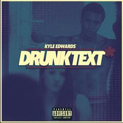 Drunk Text