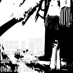 A Night Ago (feat. Jay Solo)