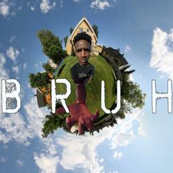 Bruh