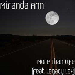 More Than Life (feat. Legacy Lex)