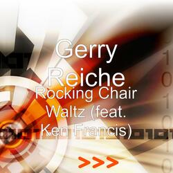 Rocking Chair Waltz (feat. Ken Francis)