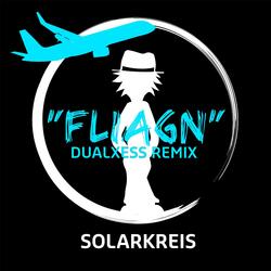 Fliagn (DualXess Remix)