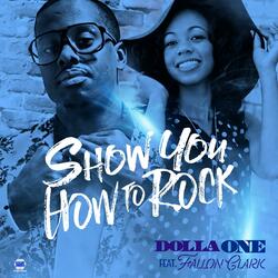 Show You How to Rock (feat. Fallon Clark)