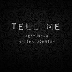 Tell Me (feat. Maisha Johnson)