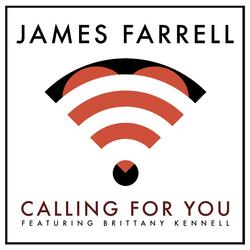 Calling for You (feat. Brittany Kennell)