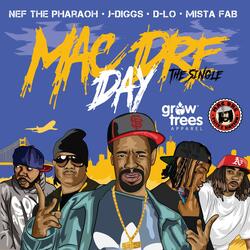 Mac Dre Day (feat. Nef the Pharaoh, J-Diggs, D-Lo & Mistah Fab)