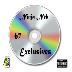 67 Exclusives