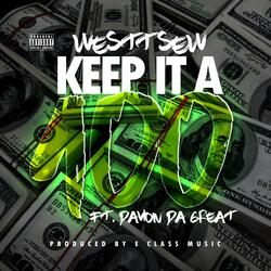 Keep It a 100 (feat. Davion da Great)