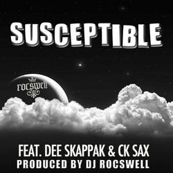 Susceptible (feat. Dee & Ck Sax)