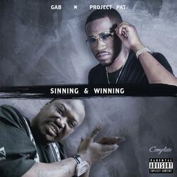Sinning & Winning (feat. Project Pat)