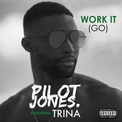 Work It (Go) [feat. Trina & DJ Jred]