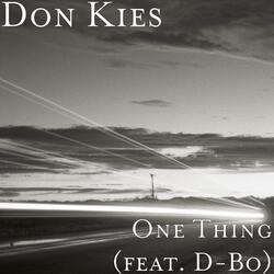 One Thing (feat. D-Bo)