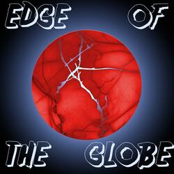 Edge of the Globe