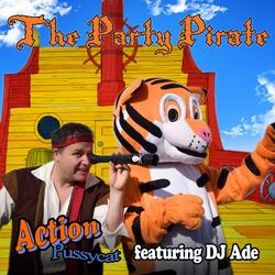 The Party Pirate (feat. DJ Ade)