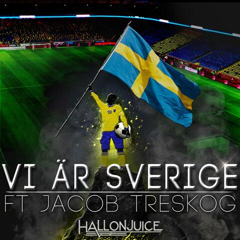 Vi Är Sverige [feat. Jacob Treskog]