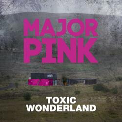 Toxic Wonderland