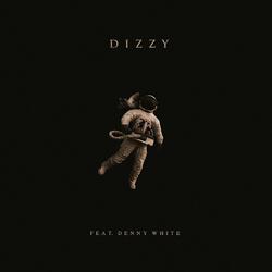 Dizzy (feat. Denny White)