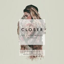 The Chainsmokers - Closer (MarcosPoow & Manuel Sanchez Remix Audio) Ft. Halsey (feat. the Chainsmokers & Halsey)