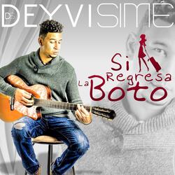 Si Regresa La Boto