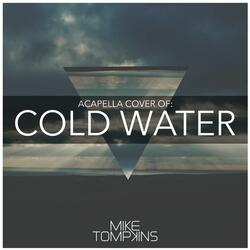 Cold Water