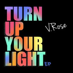 Turn Up Your Light (feat. KJ-52)