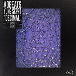 Decimal (feat. Yung Skrrt)