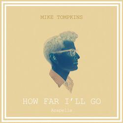 How Far I'll Go (Acapella)