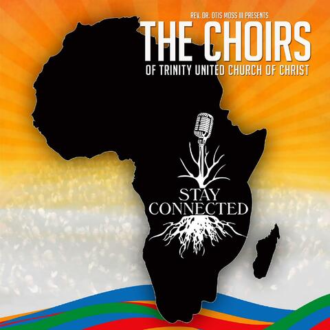 The Choirs of Trinity United Church of Christ