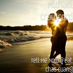 Tell Me Now (feat. Chas Evans)
