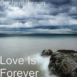 Love Is Forever