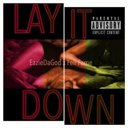 Lay It Down (feat. Feli Fame)