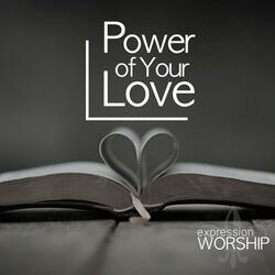 Power of Your Love