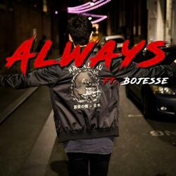 Always (feat. Bojesse)