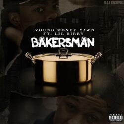 Bakersman (feat. Lil Bibby)