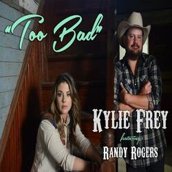 Too Bad (feat. Randy Rogers)