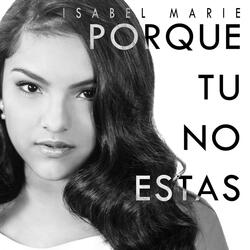 Porque Tu No Estas