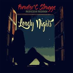 Lonely Nights (feat. Cstruggs)